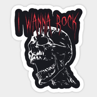 I wanna Rock Skull Sticker